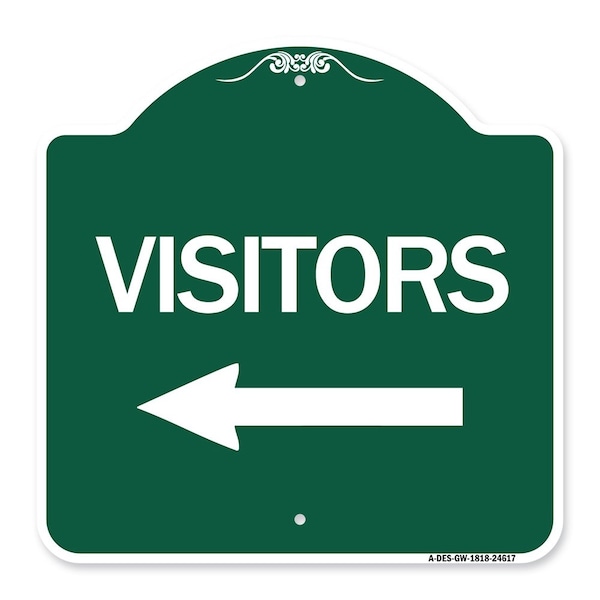 Signmission Designer Series Visitors W/ Left Arrow, Green & White Aluminum Sign, 18" x 18", GW-1818-24617 A-DES-GW-1818-24617 - main